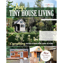 This book will help you learn everything you need to know about the challenges of tiny living and discover how other people in the tiny house movement are finding answers to the same questions.